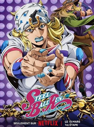 Affiche de la série STEEL BALL RUN JoJo's Bizarre Adventure sur Netflix