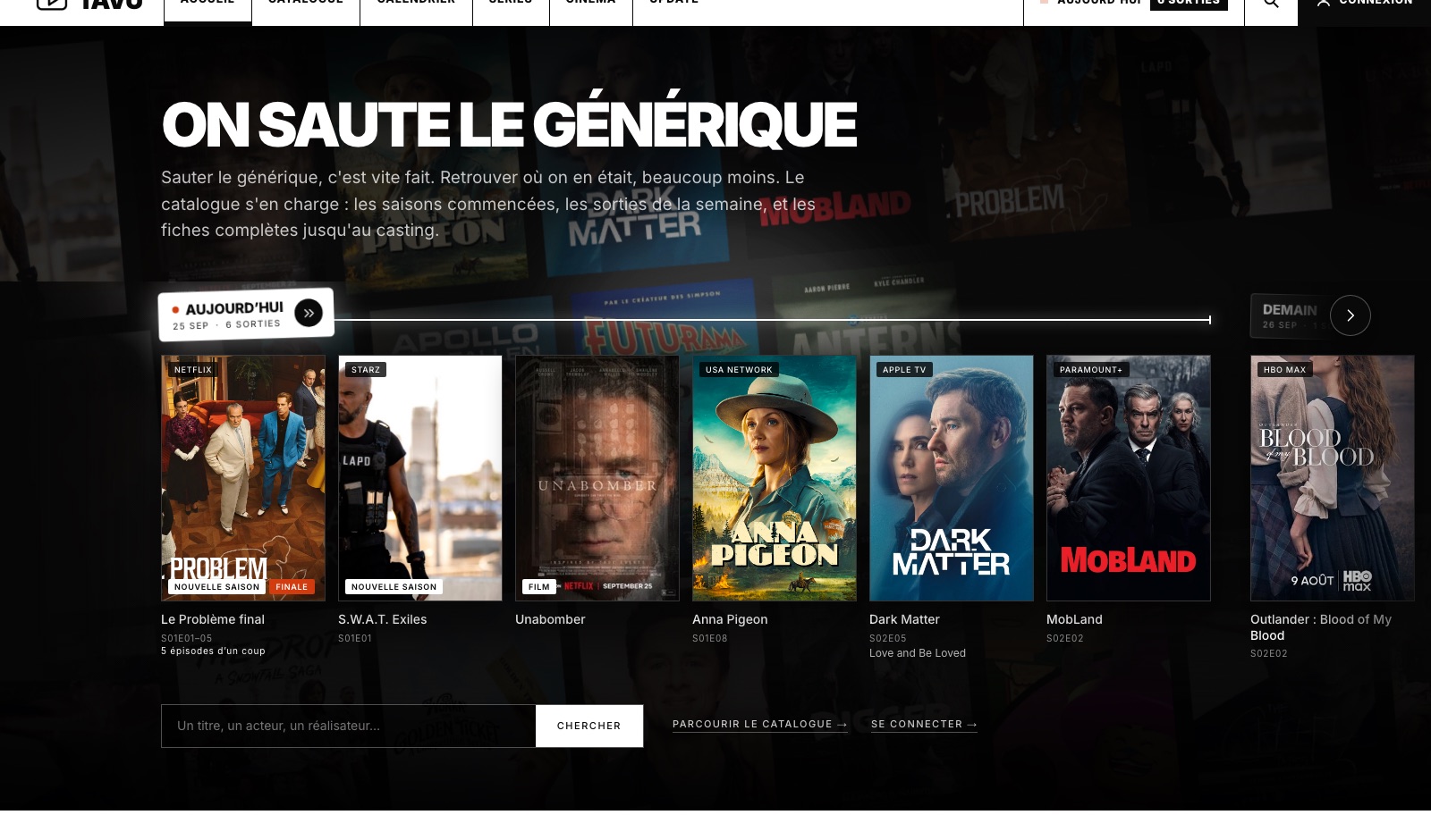 L'accueil de Tavu : le titre On saute le générique et la bande des sorties du jour