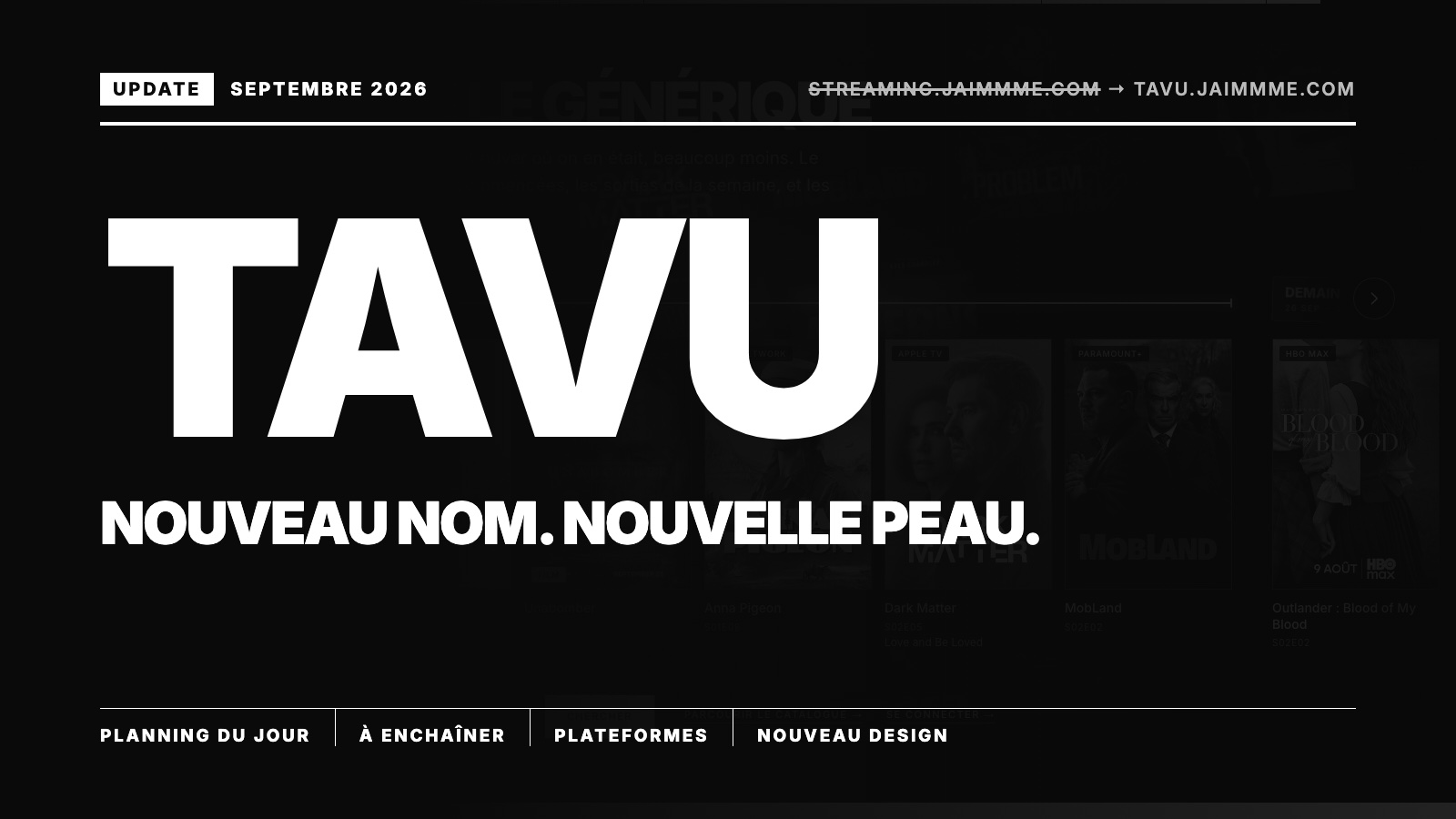 TAVU en très gros caractères blancs sur fond noir : nouveau nom, nouvelle peau