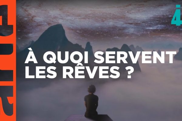Rêvons-nous assez ?, documentaire ARTE de la collection 42, la réponse à presque tout
