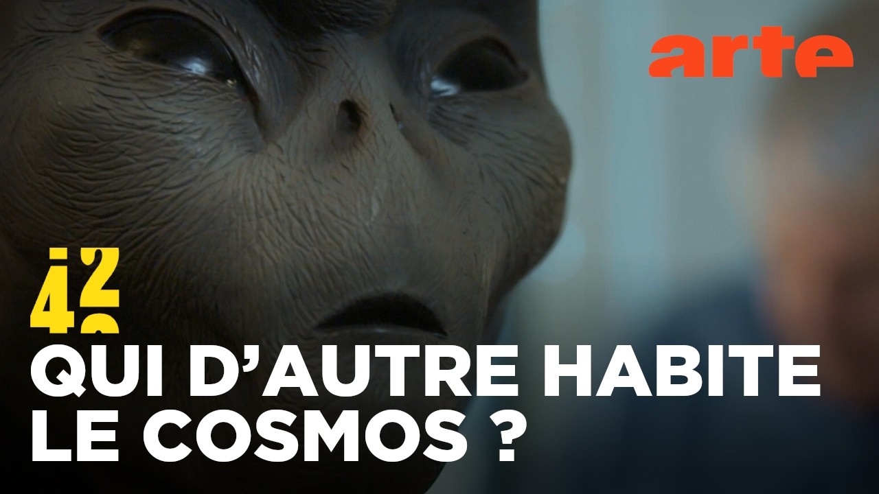 Sommes-nous seuls dans l'Univers ?, documentaire ARTE de la collection 42
