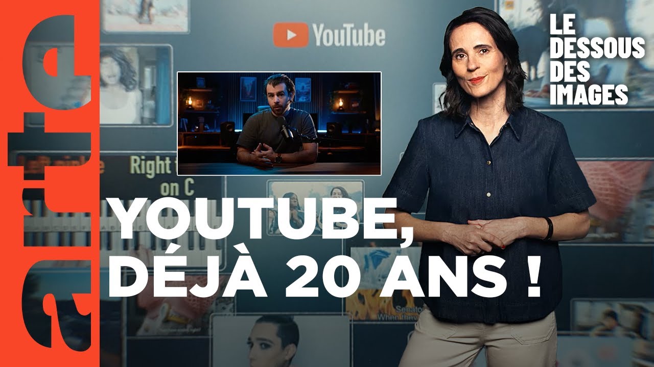 YouTube : 20 ans et tout dedans !, épisode ARTE du Dessous des images