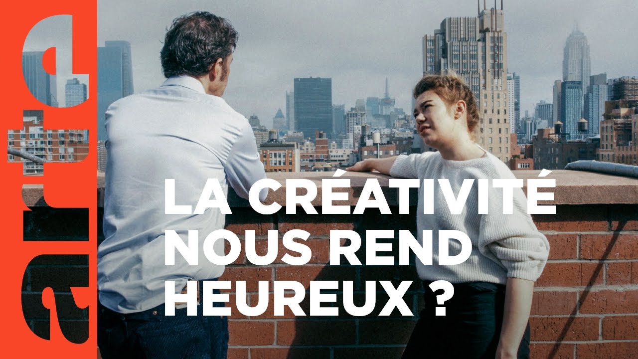 Être créatif, épisode de la série documentaire ARTE Unhappy